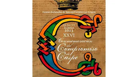 Las Fiestas de Conmemoraci&oacute;n de Compromiso de Caspe ya tiene cartel oficial.